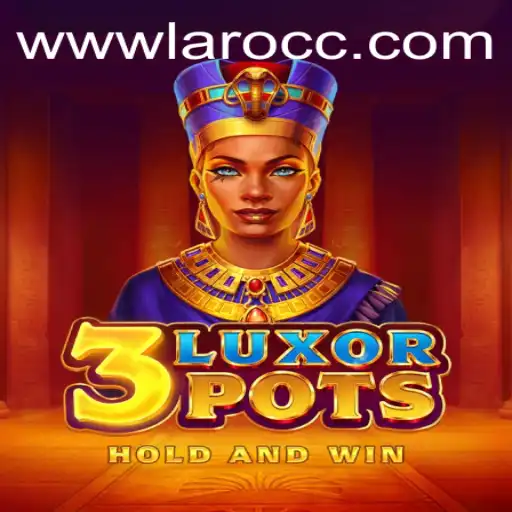Exploring the Intriguing World of 3LuxorPots: A Comprehensive Guide to the Game