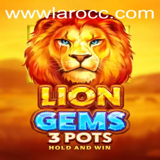 Exploring LionGems3pots: A New Adventure in Laro CC